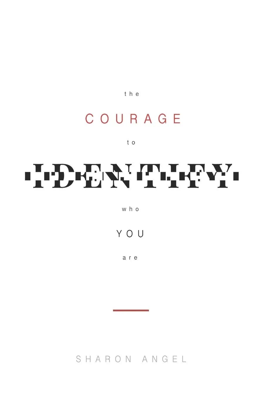 Elohai International Publishing & Media The Courage to Identify Who You Are | Self-Discovery & Success - main product image