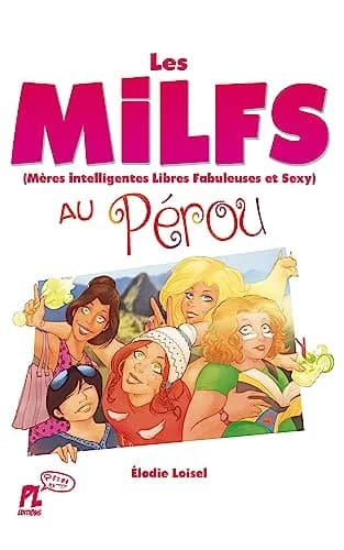 LES MILFS AU PEROU French Edition Paperback | Humorous Fiction for Indian Readers thumbnail 1