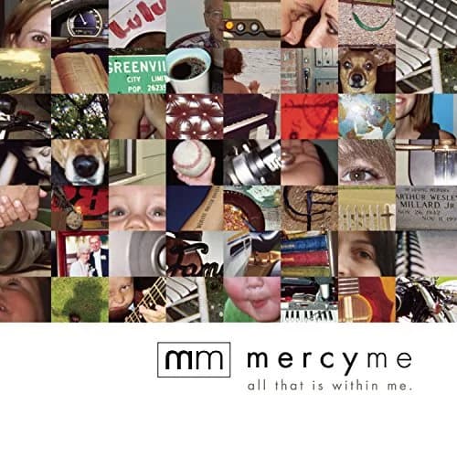 Columbia All That Is Within Me | Christian Music CD 44 min | MercyMe Album with Spiritual Lyrics (70-120 chars) thumbnail 1