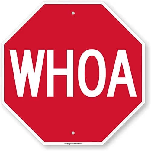SmartSign WHOA Funny Stop Sign 18" x 18" Aluminum White on Red | Industry-Leading Durability thumbnail 1
