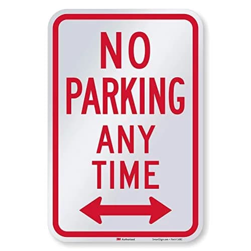 SmartSign No Parking Any Time Sign 12" x 18" Aluminum Reflective Industry Grade thumbnail 1