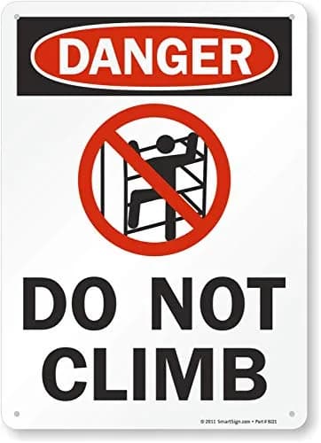 SmartSign 14 x 10 inch Do Not Climb OSHA Metal Sign with Symbol, Rustproof Aluminum, Red, Black & White thumbnail 1