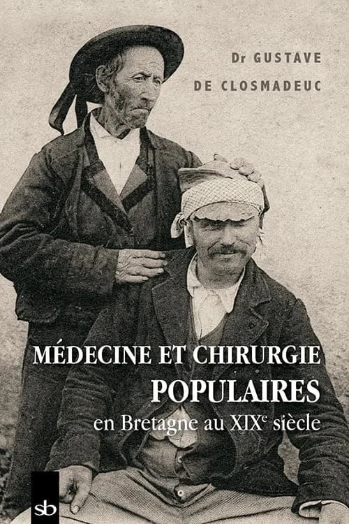Médecine et chirurgie populaires en Bretagne au XIXe siècle Paperback | History of Medicine Book thumbnail 1