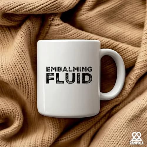 Panvola Embalming Fluid Mortician Gifts Mug 11oz White | Humorous Funeral Gift thumbnail 5