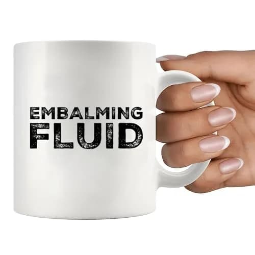 Panvola Embalming Fluid Mortician Gifts Mug 11oz White | Humorous Funeral Gift thumbnail 7