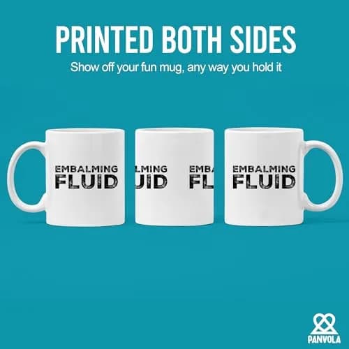 Panvola Embalming Fluid Mortician Gifts Mug 11oz White | Humorous Funeral Gift thumbnail 3