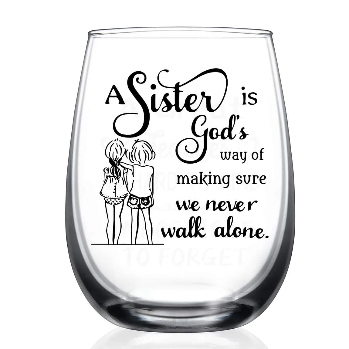 HAYOOU Sister Gifts from Sister -15oz Wine Glass, Mother's Day, Christmas Birthday Gifts for Sisters -A Sister's God Way of Making Sure We Never Walk Alone - main product image