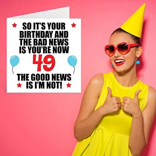 Stuff4 Funny 49th Birthday Card for Women and Men, Bad News | Humorous UK-Made Greeting Card thumbnail 7