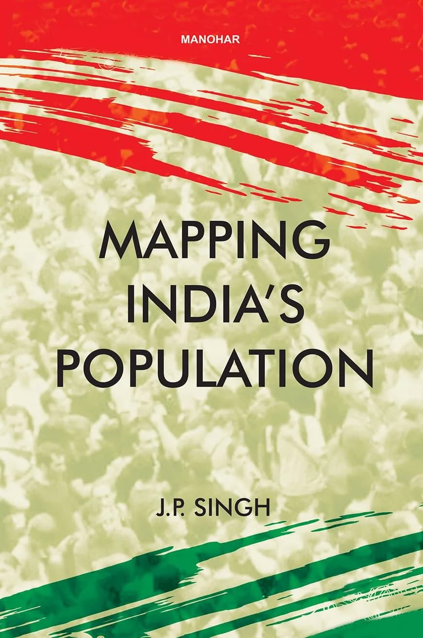 Mapping India's Population Hardcover by J.P. Singh | 438 Pages - main product image