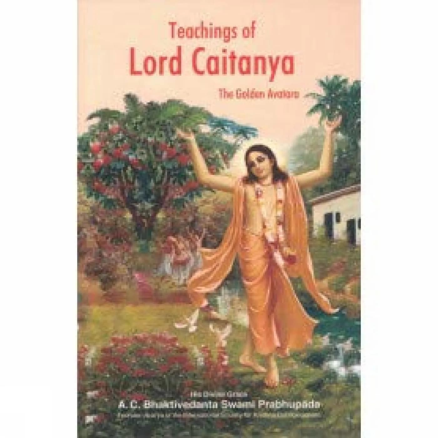 Teachings Of Lord Chaitanya Paperback | A.C. Bhaktivedanta - main product image