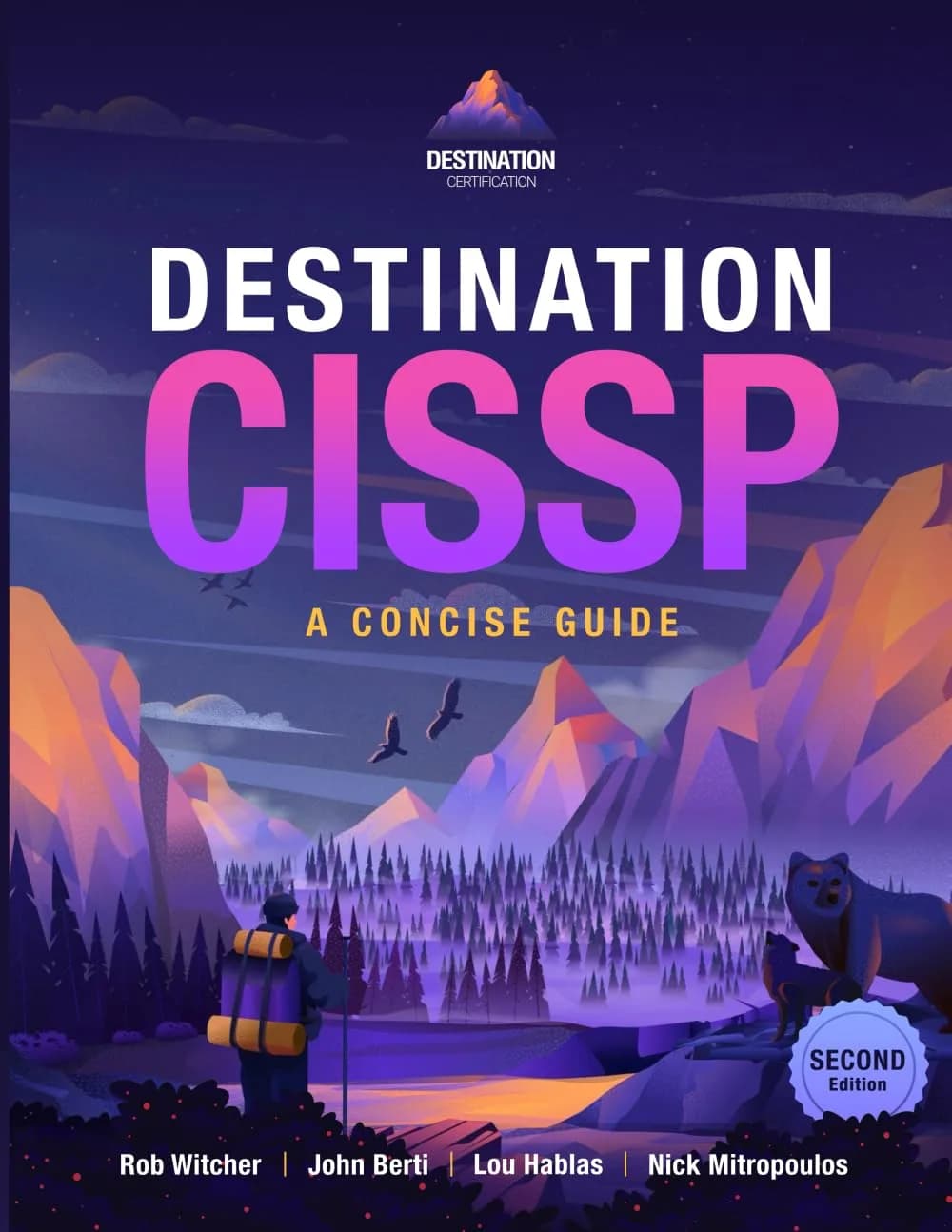 Destination CISSP: A Concise Guide, Second Edition, 532 Pages | Official Study Material for 2024 Exam Outline - main product image