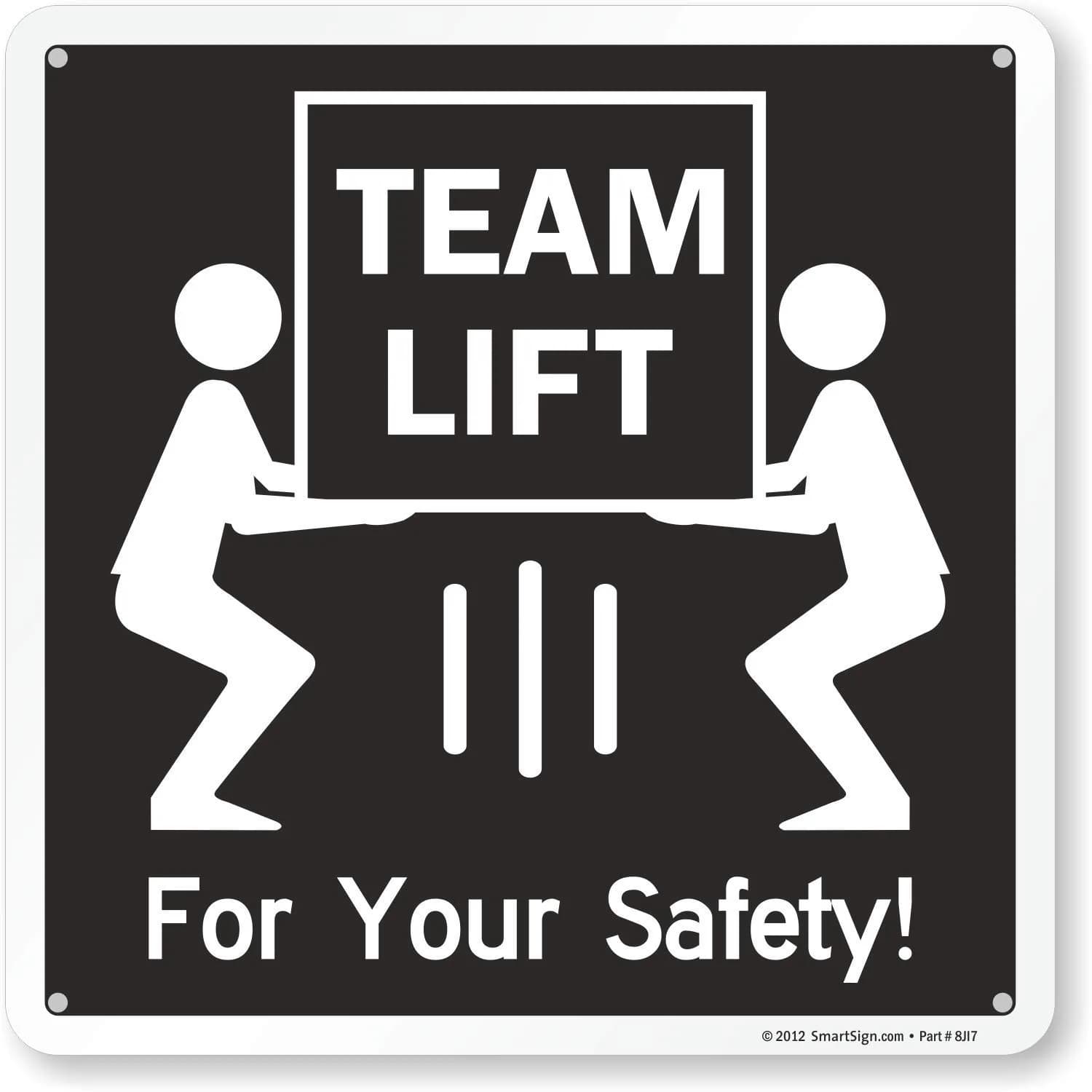 SmartSign Team Lift Safety Sign 10" x 10" Aluminum | Heavy Duty Workplace Instruction - main product image