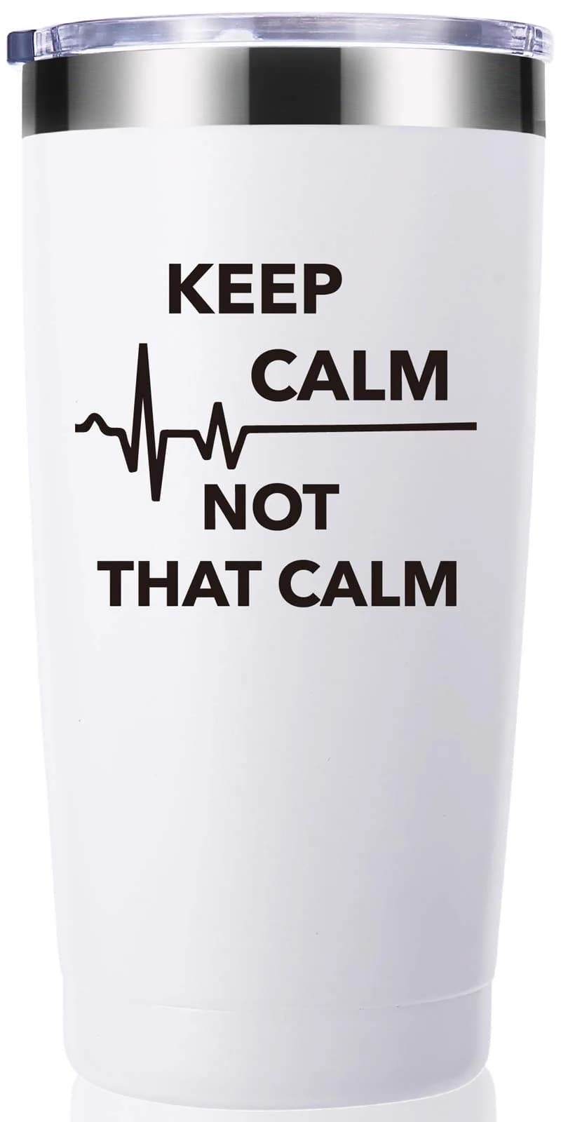 momocici Keep Calm Not That Calm 20 oz Travel Mug | Appreciation Gift for Doctor & Nurse - main product image